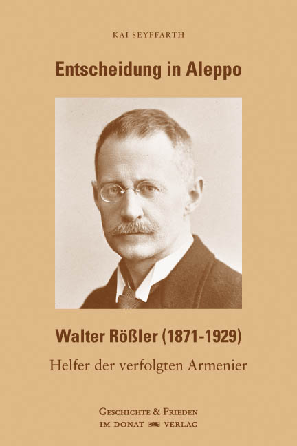 Entscheidung in Aleppo - Walter RÃ¶ÃŸler (1871-1929)