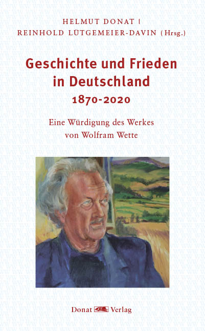 Geschichte und Frieden in Deutschland 1870-2020