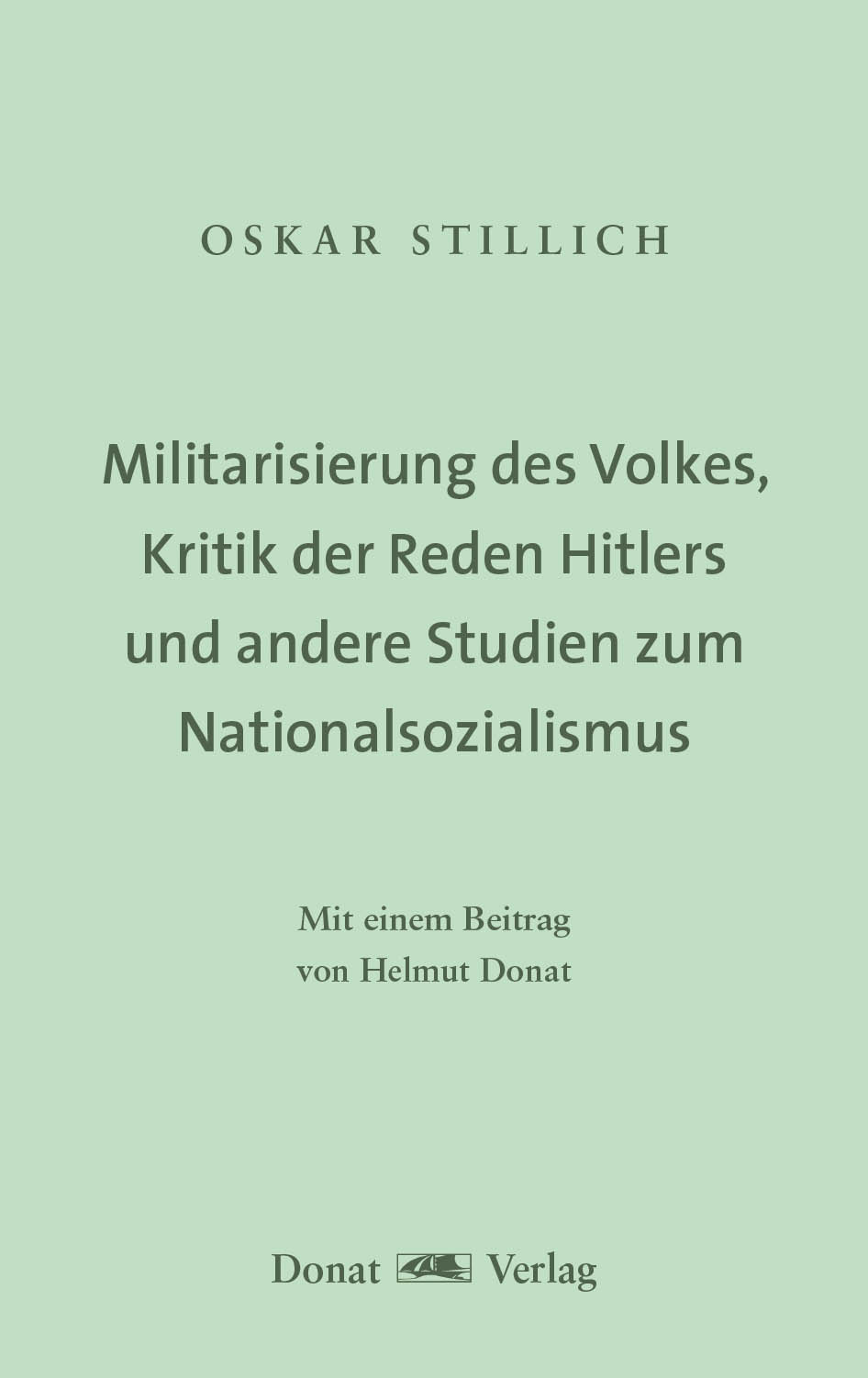 Militarisierung des Volkes, Kritik der Reden Hitlers und andere Studien zum Nationalsozialismus