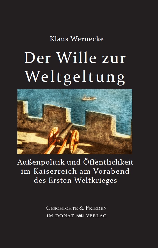 Der Wille zur Weltgeltung